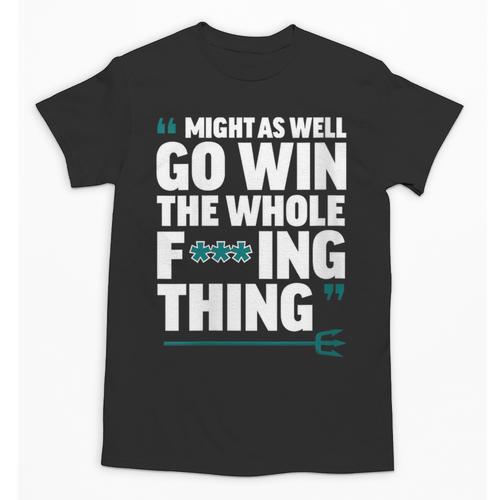 Might As Well Go Win The Whole Thing Baseball Apparel Unisex T-Shirt - Sportilla