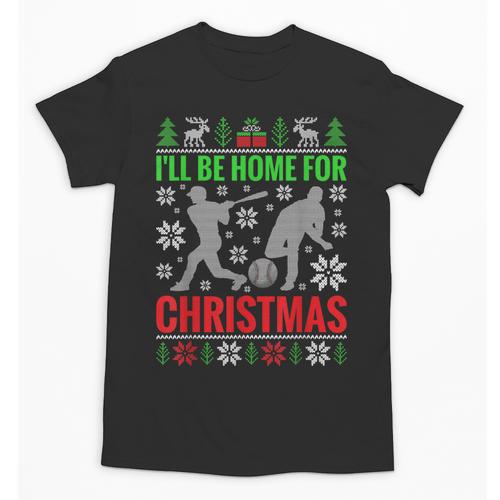I'Ll Be Home For Christmas Baseball Xmas Unisex T-Shirt - Sportilla