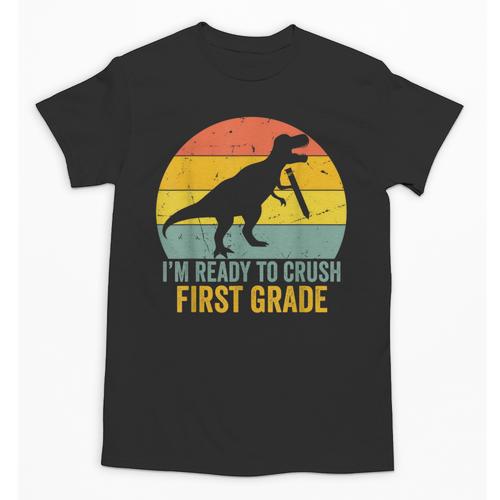 I'm Ready To Crush First Grade Dinosaur Back To School Kids Unisex T-Shirt - Savourry