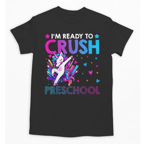 I'm Ready To Crush Preschool Dabbing Unicorn Back To School Unisex T-Shirt - Savourry