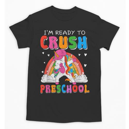 I'm Ready To Crush Preschool Unicorn Back To School Girl Kid Unisex T-Shirt - Savourry