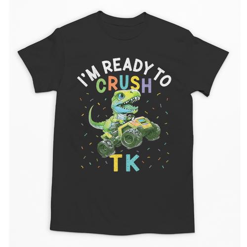 I'm Ready To Crush TK Dinosaur Back To School TK Kid Unisex T-Shirt - Savourry