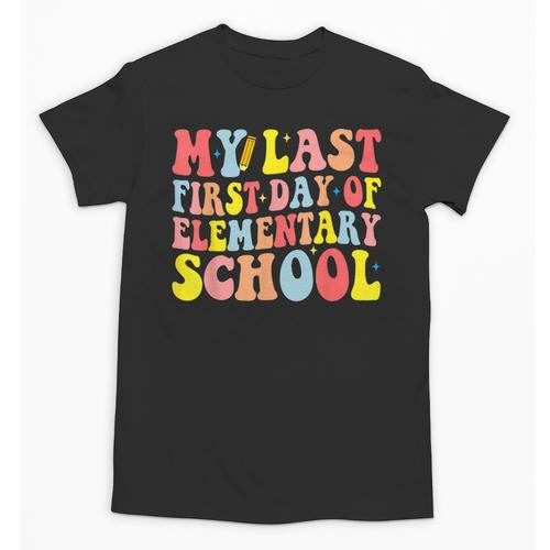 My Last First Day Of Elementary School Groovy Back To School Unisex T-Shirt - Savourry
