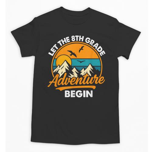 Let The 8th Grade Adventure Begin Back To School Unisex T-Shirt - Savourry
