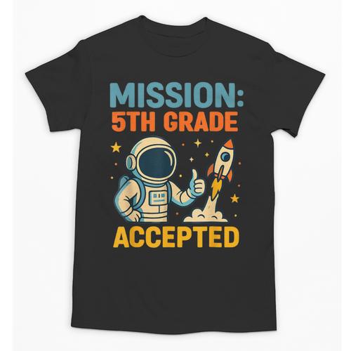 Mission Fifth 5th Grade Accepted Back To School Vintage Unisex T-Shirt - Savourry