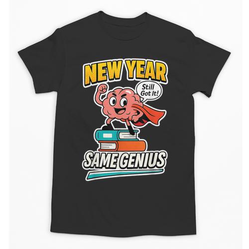 New Year Same Genius Confident Back To School Vibe Unisex T-Shirt - Savourry