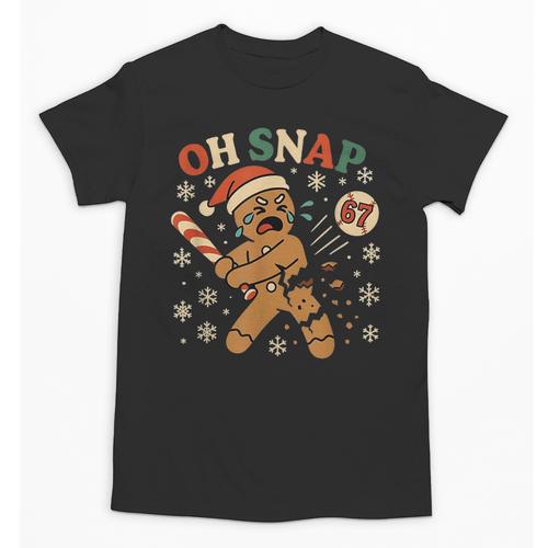 Oh Snap Gingerbread 67 Meme Baseball Christmas Xmas Unisex T-Shirt - Sportilla
