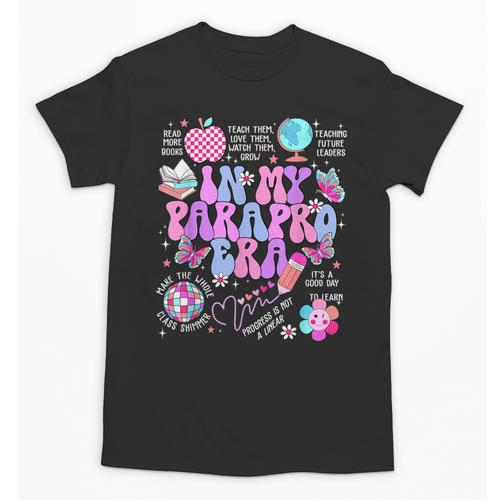 In My Parapro Era Paraprofessional First Day Back To School Unisex T-Shirt - Savourry