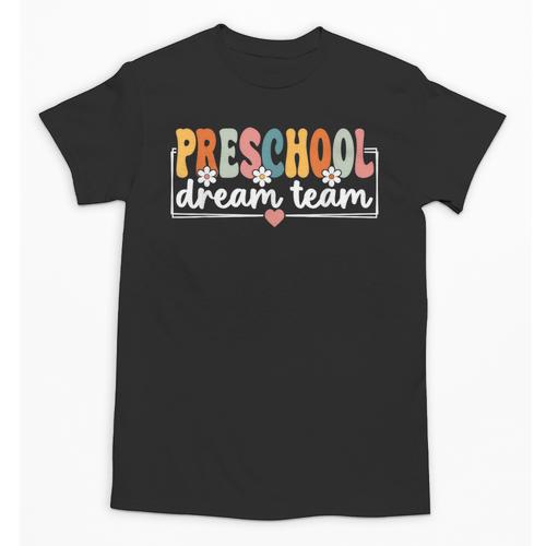 Preschool Dream Team Back To School Preschool Team Unisex T-Shirt - Savourry