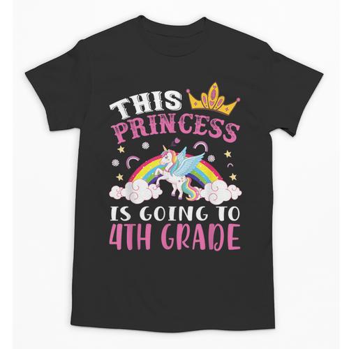 Princess Going To 4th Grade Tee For Girls Back To School Unisex T-Shirt - Savourry