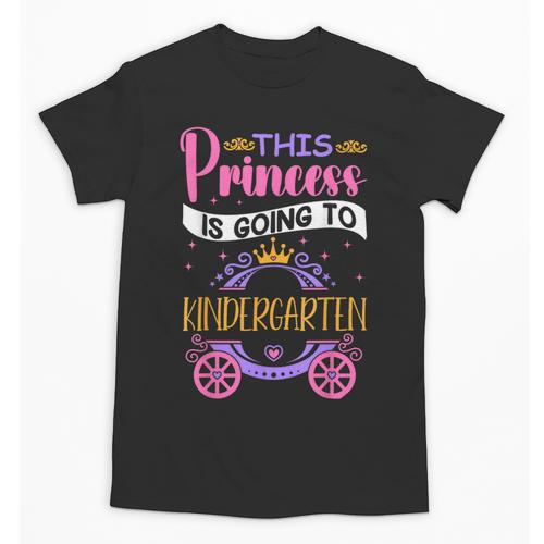 This Princess Is Going To Kindergarten Back To School Girl Unisex T-Shirt - Savourry