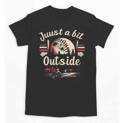 Retro Quote Just a Bit Outside Baseball Vintage Unisex T-Shirt - Sportilla
