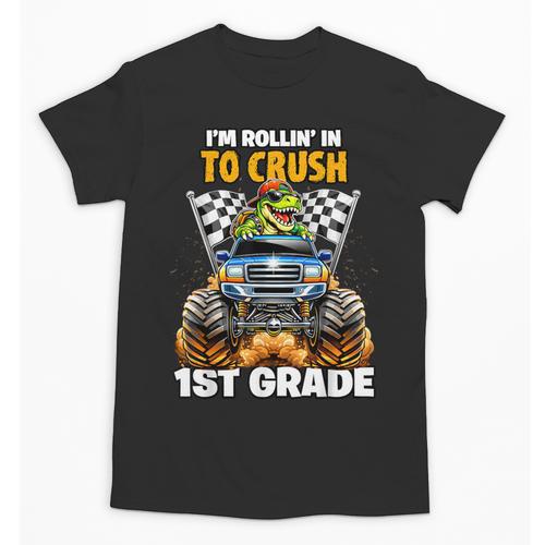 Rollin Crush Dinosaur Monster Truck Back To School 1st Grade Unisex T-Shirt - Savourry