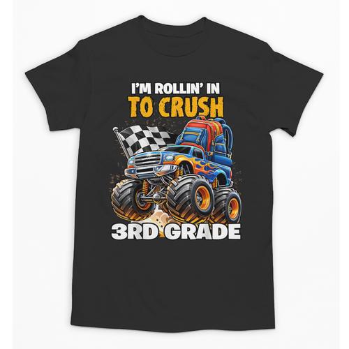 Rollin Crush Monster Truck Back To School 3rd Grade Boys Unisex T-Shirt - Savourry