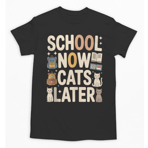 School Now Cats Later Back To School Unisex T-Shirt - Savourry