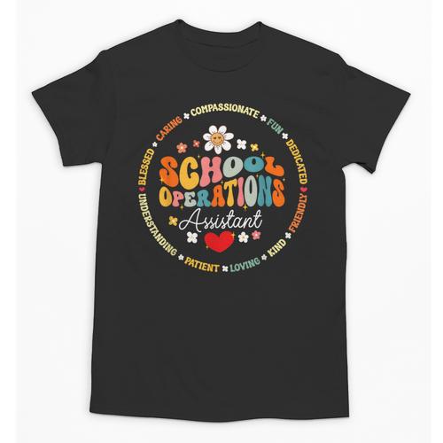 School Operations Assistant Back To School Appreciation Week Unisex T-Shirt - Savourry