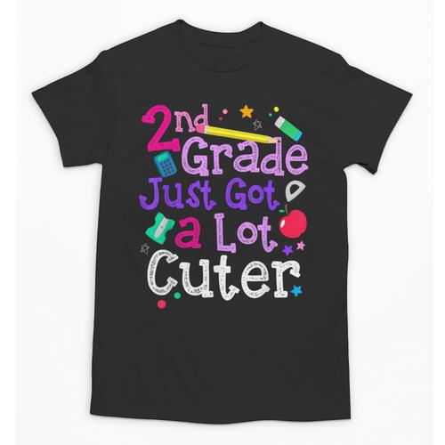 Second Grade Just Got Cuter Cute 2nd Grade Back To School Unisex T-Shirt - Savourry