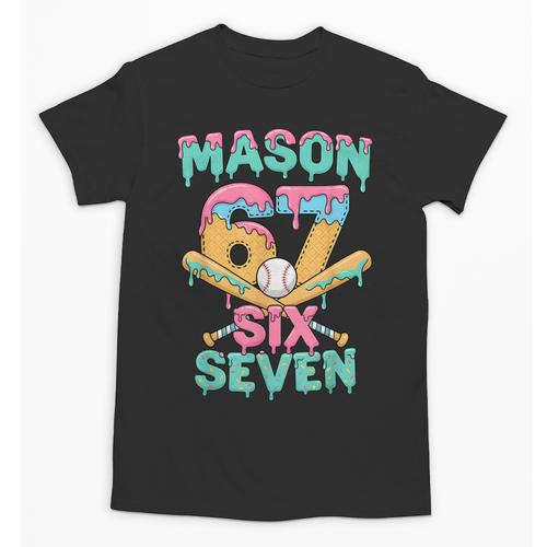 Six Seven Meme Mason Ice Cream Drip Baseball Number 67 Unisex T-Shirt - Sportilla