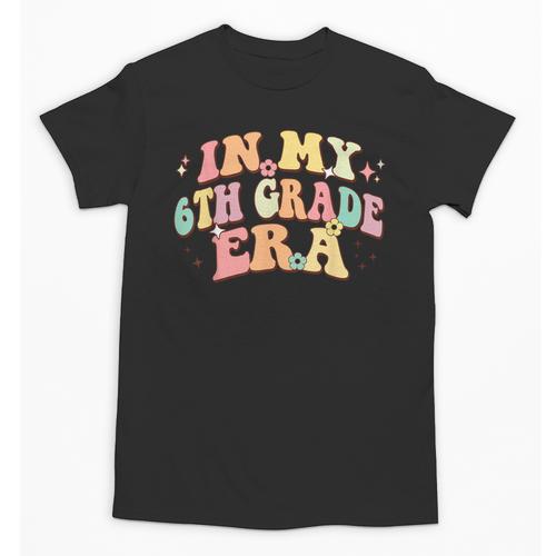 In My Sixth Grade Era Back To School 6th Grade Era Kids Unisex T-Shirt - Savourry