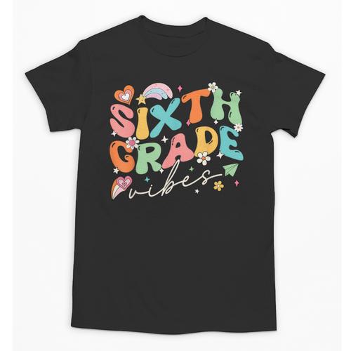 Sixth Grade Vibes 6th Grade Team Groovy Back To School Unisex T-Shirt - Savourry