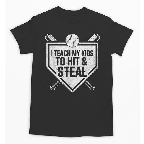 I Teach My Kids To Hit & Steal Baseball Player Coach Dad Tee Unisex T-Shirt - Sportilla