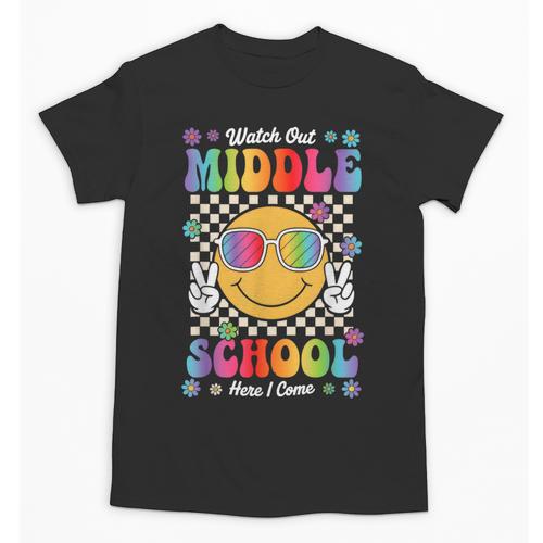Watch Out Middle School Here I Come Back To School Student Unisex T-Shirt - Savourry
