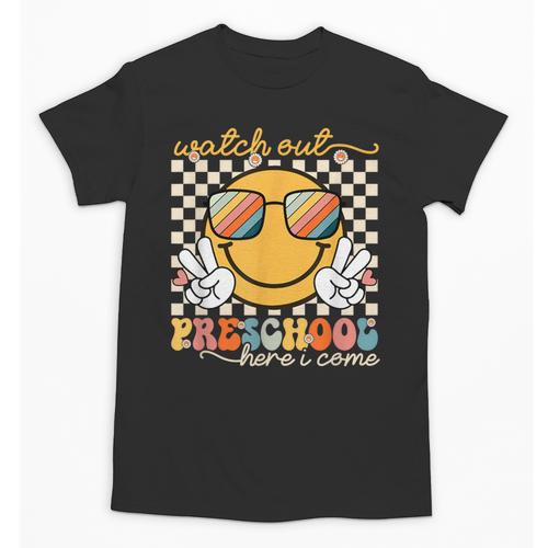 Watch Out Preschool Grade Here I Come Back To School Unisex T-Shirt - Savourry