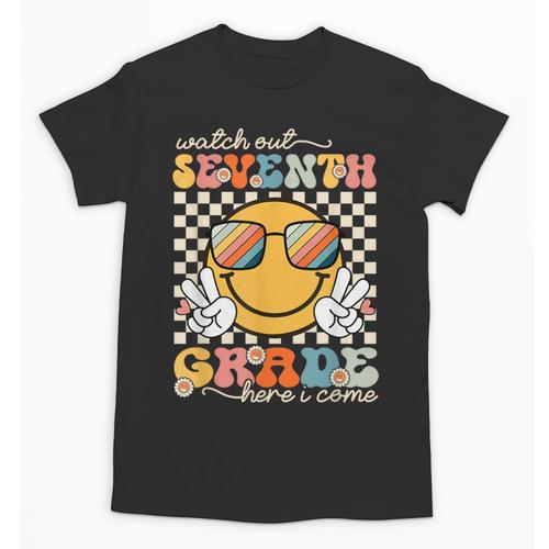 Watch Out Seventh Grade Here I Come Back To School 7th Grade Unisex T-Shirt - Savourry