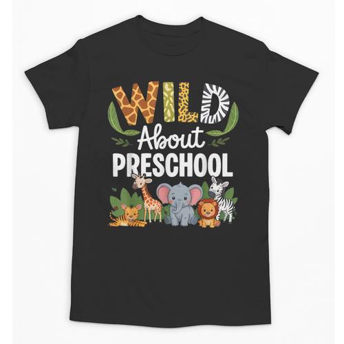 Wild About Preschool Back To School Jungle Theme Classroom Unisex T-Shirt - Savourry