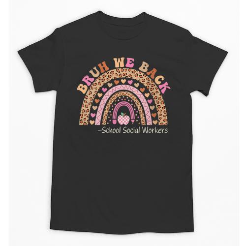 Women's Bruh We Back To School Social Worker Leopard Rainbow Unisex T-Shirt - Savourry