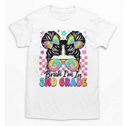 Back To School Bruh I'm In 2nd Grade Cute Girls Messy Bun Unisex T-Shirt - Savourry
