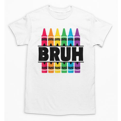 BRUH Back To School Colorful Crayons First Day Of School Unisex T-Shirt - Savourry
