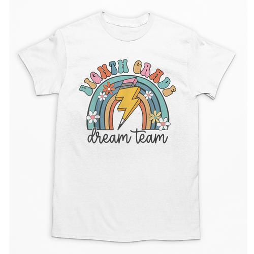 Eighth Grade Dream Team 1st Day Of 8th Grade Back To School Unisex T-Shirt - Savourry