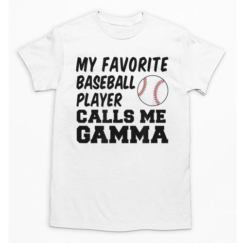 My Favorite Baseball Player Calls Me Gamma Unisex T-Shirt - Sportilla