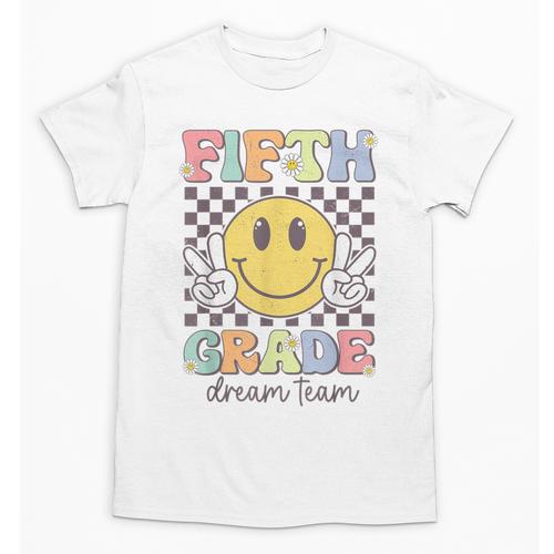 Fifth Grade Dream Team Smile Face Back To School 5th Grade Unisex T-Shirt - Savourry