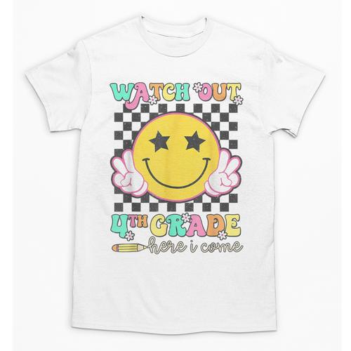 Watch Out 4th Grade Here I Come Back To School Fourth Grade Unisex T-Shirt - Savourry