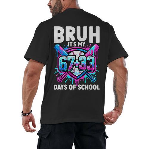 Bruh It's My 67 33 Days Of School Baseball 100 Days Smarter Men's Back Print T-Shirt - Sportilla