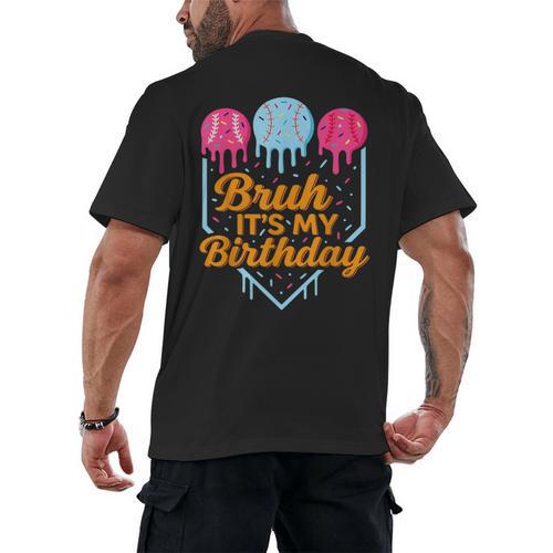 Bruh It's My Birthday Ice Cream Drip Baseball Birthday Men's Back Print T-Shirt - Sportilla