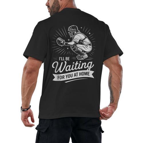 I'Ll Be Waiting For You At Home Baseball Men's Back Print T-Shirt - Sportilla