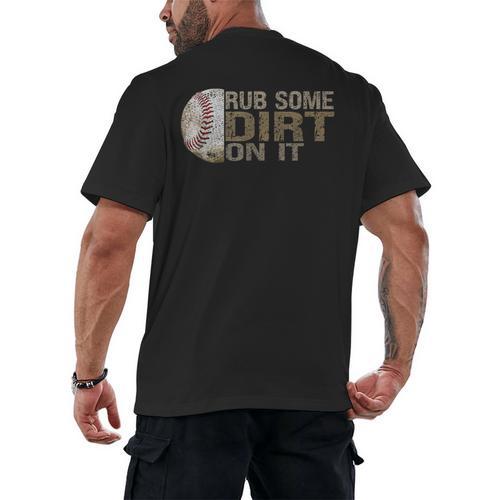 Rub Some Dirt On It Baseball Men's Back Print T-Shirt - Sportilla