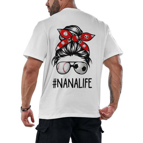 Classy Nana Life Soccer Messy Bun Baseball Mother's Day Men's Back Print T-Shirt - Sportilla