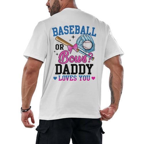 Gender Reveal Baseball Or Bows Daddy Loves You Men's Back Print T-Shirt - Sportilla