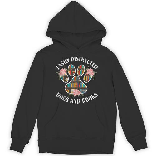 Animal Book Lover Easily Distracted By Dogs And Books Unisex Hoodie - Bookorys CA