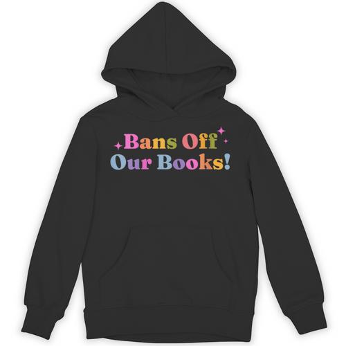 Bans Off Our Books Unisex Hoodie - Bookorys