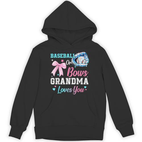 Baseball Or Bows Your Grandma Loves You Gender Reveal Unisex Hoodie - Sportilla