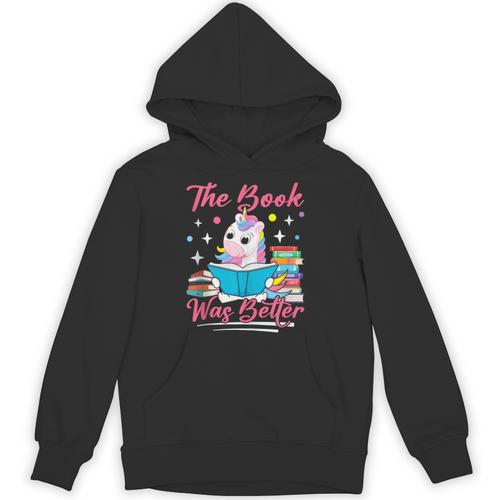 The Book Was Better Book Reader Girl Book Lover Unisex Hoodie - Bookorys DE