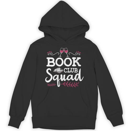 Book Club Squad Reading Group And Wine Drinking Party Unisex Hoodie - Bookorys