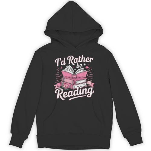 Book Reading I'd Rather Be Reading Unisex Hoodie - Bookorys