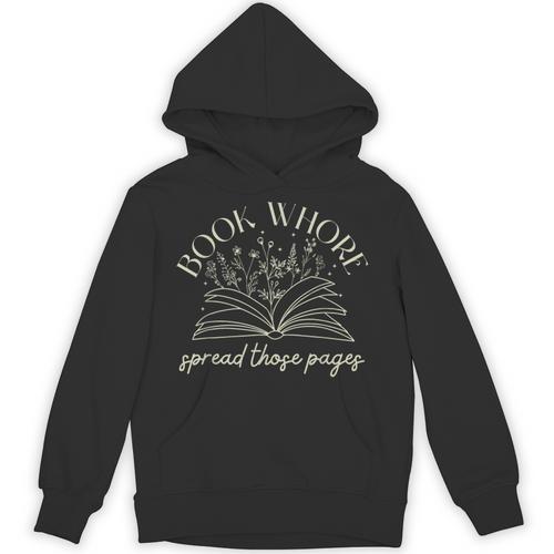 Book Whore Spread Those Pages Like a Good Girl Stfuattdlagg Unisex Hoodie - Bookorys AU