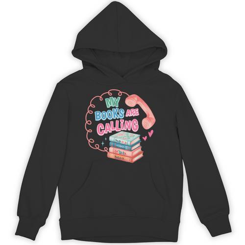 My Books Are Calling Book Lover Quote Unisex Hoodie - Bookorys